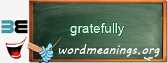 WordMeaning blackboard for gratefully